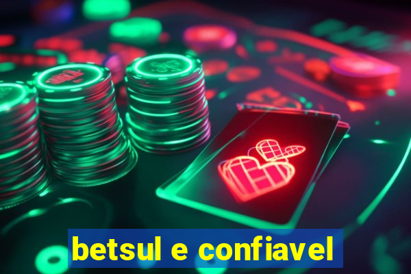 betsul e confiavel